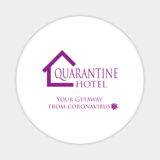 Quarantine Hotel Magnet